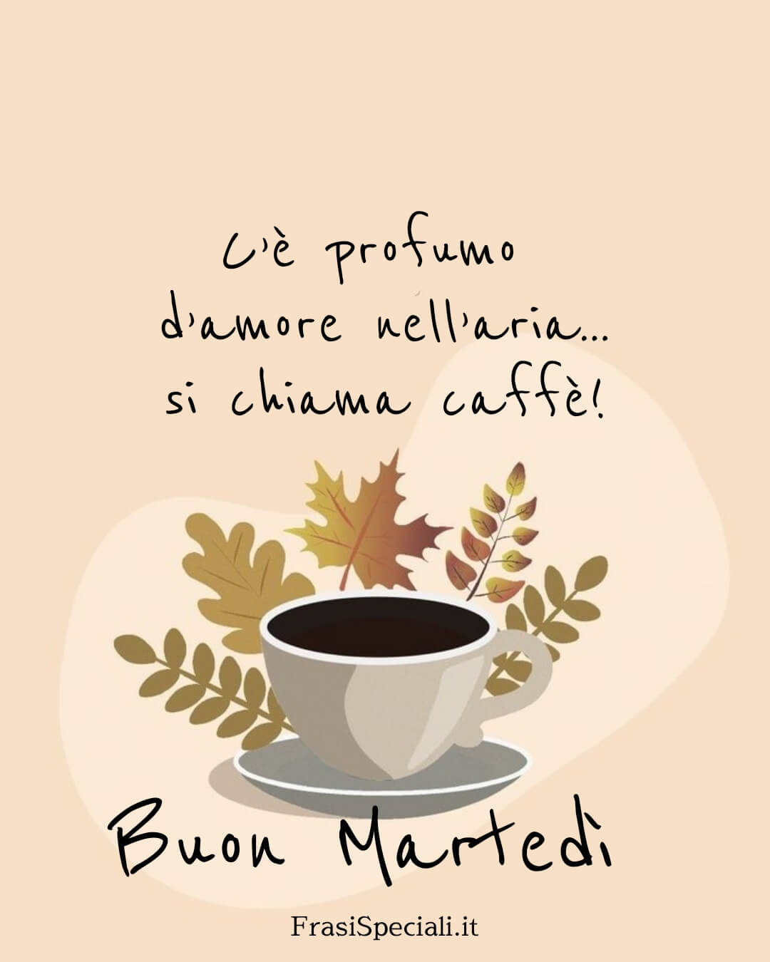 C'è profumo d'amore nell'aria...
si chiama caffè!
Buon martedì
